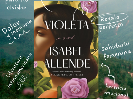 “El dolor y la memoria no se miden en los relojes”: una lectura personal de Violeta