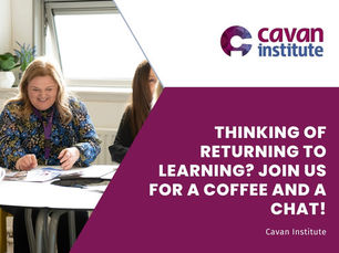 Thinking of Returning to Learning? Join Us for a Coffee and a Chat!