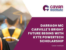 Darragh Mc Carville's Bright Future Begins with Kyte Powertech Scholarship