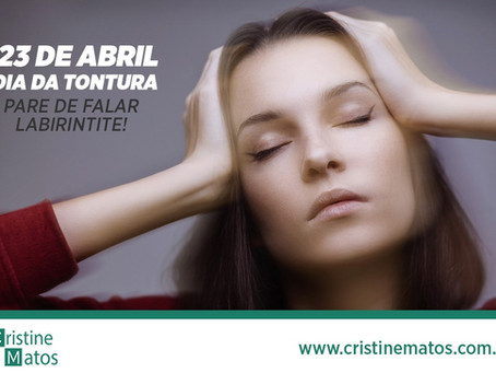 Semana da Tontura - #PareDeFalarLabirintite