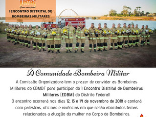 1º Encontro Distrital de Bombeiras Militares