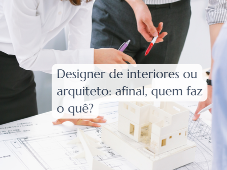 Sabe qual é a diferença entre um designer de interiores e um arquiteto? Descobre o papel de cada profissional e entende qual deles precisas para transformar a tua casa, com ou sem obras.