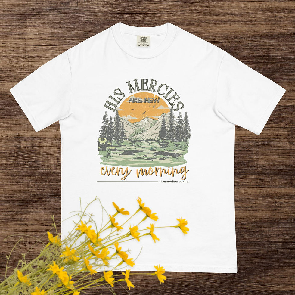 "His Mercies Are New..." - Lamentations 3:22-23 | UNISEX Christian T-Shirt - White