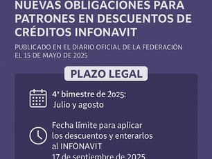Nuevas obligaciones para patrones en descuentos de créditos INFONAVIT