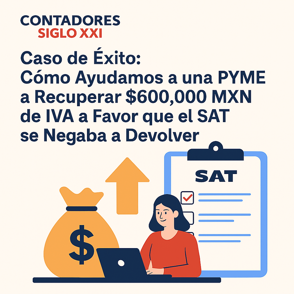 Cómo Ayudamos a una PYME a Recuperar saldo a Favor de IVA