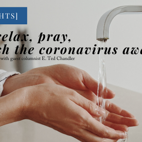 Smile, relax, pray, and wash the coronavirus away