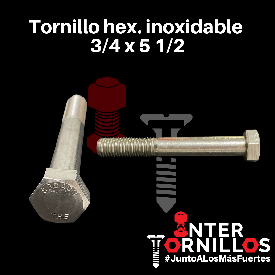 TOR. HEX. INOXIDABLE 3/4 X 5 1/2
