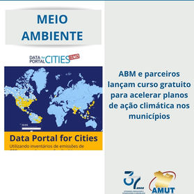 ABM e parceiros lançam curso gratuito para acelerar planos de ação climática nos municípios