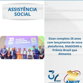 Sisan completa 20 anos com lançamento de nova plataforma, MobSISAN e Prêmio Brasil que Alimenta