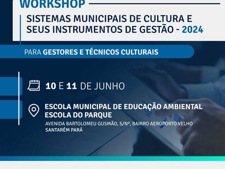 AMUT convida para o Workshop Sistemas Municipais de Cultura e seus Instrumentos de Gestão – 2024