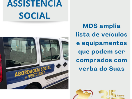 MDS amplia lista de veículos e equipamentos que podem ser comprados com verba do Suas