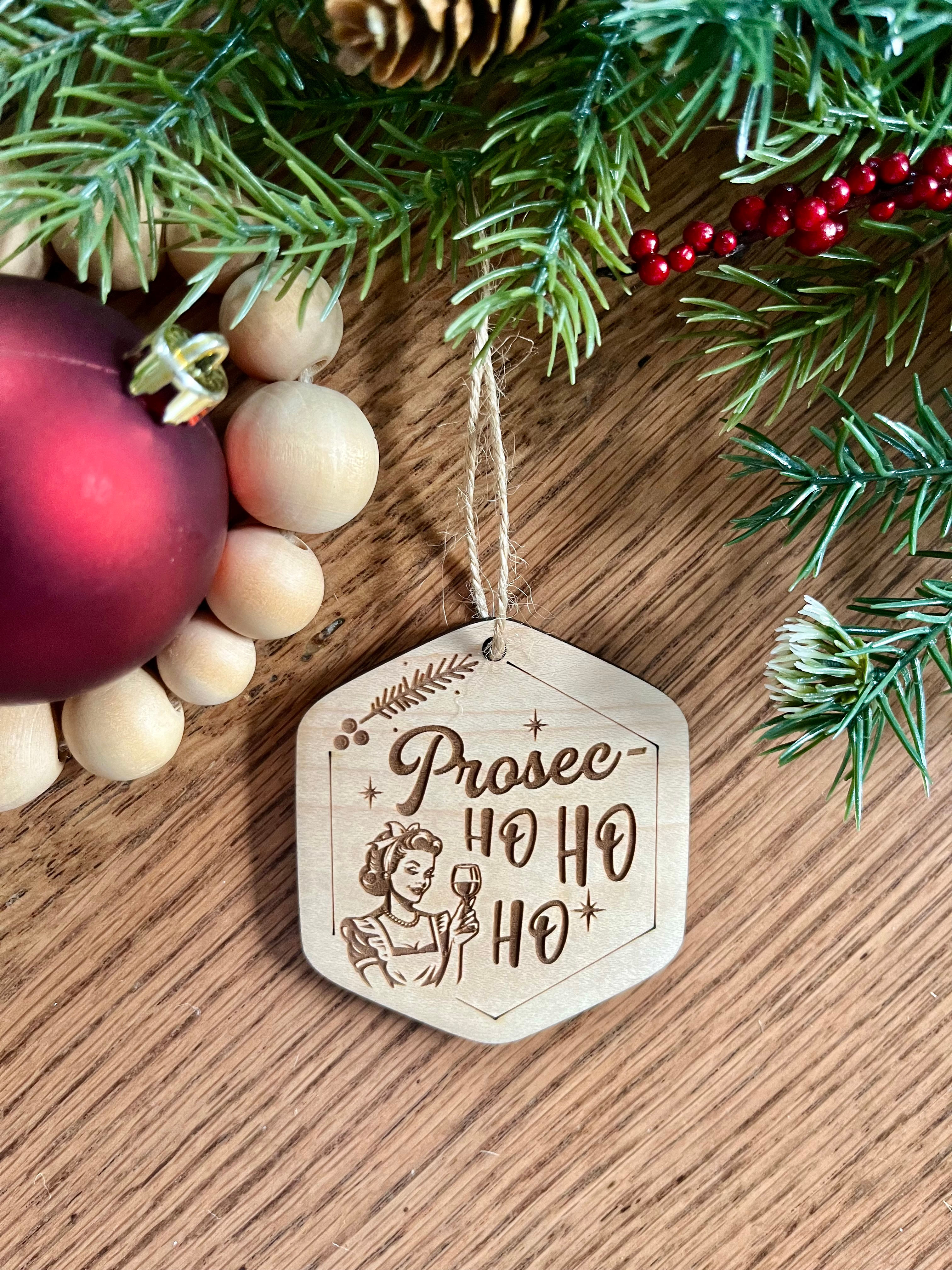Vintage Prosec- Ho Ho Ho Christmas Ornament