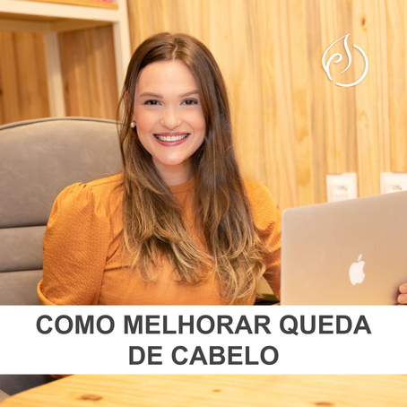 Como melhorar a queda de cabelo?