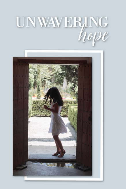 UNWAVERING HOPE