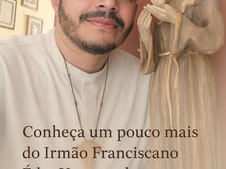 🌿 Carta de Acolhimento ao Irmão Franciscano Eder Vasconcelos
