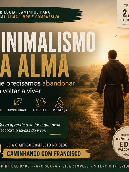 Minimalismo da Alma: o que precisamos abandonar para voltar a viver