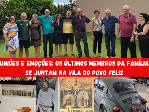 HISTÓRIAS DA VILA DO POVO FELIZ (42) - FAMÍLIA PERONDI (3)