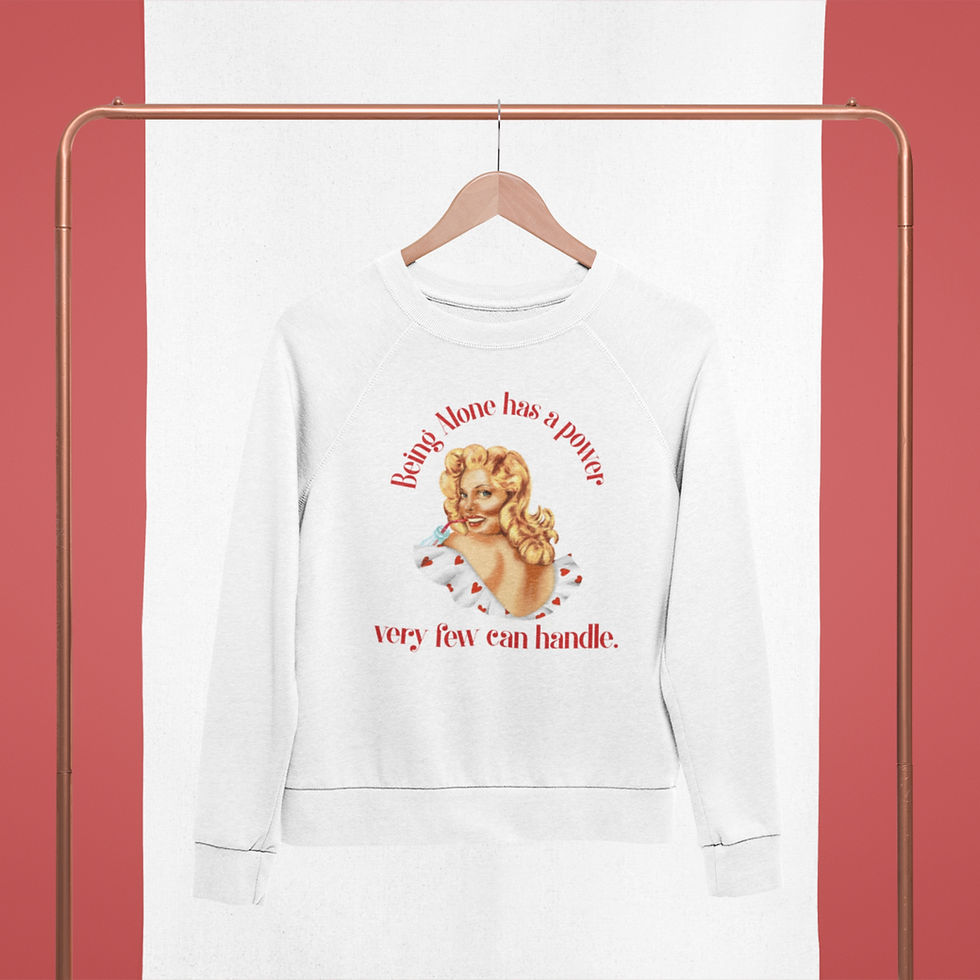 Thumbnail: Being Alone has a Power very few can handle| Empowering Sweatshirt