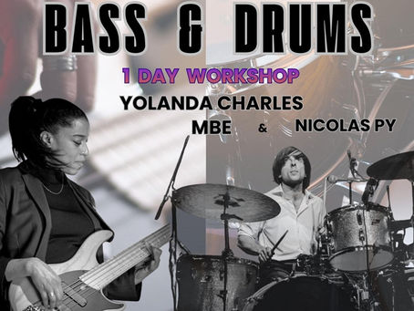 Yolanda Charles' Bass & Drums Workshops: 13&14th June