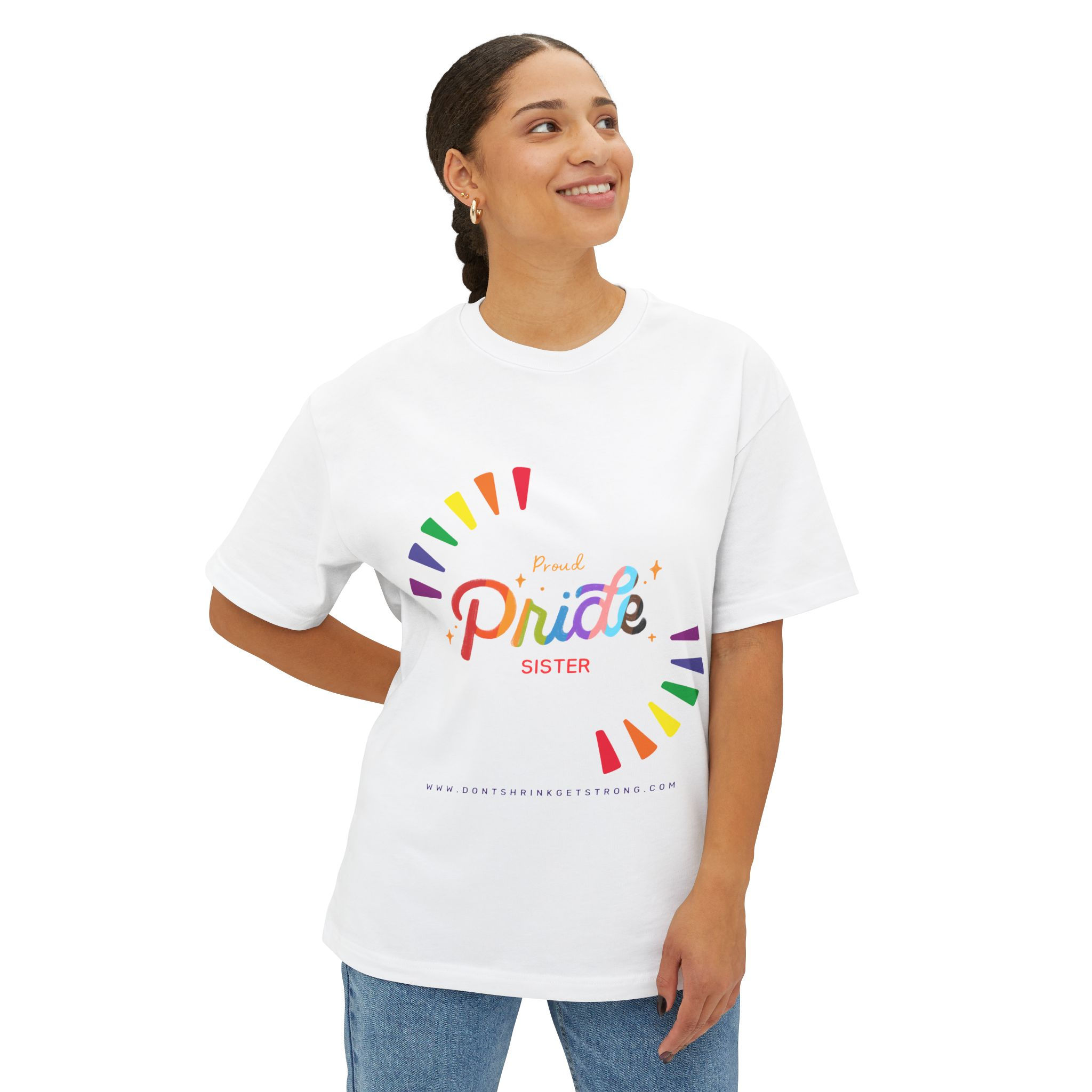 Pride Sister Oversized Tee | Rainbow Graphic LGBTQ Support Shirt
