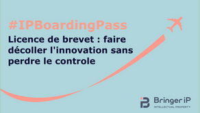 Licence de brevet : faire décoller l’innovation sans perdre le contrôle