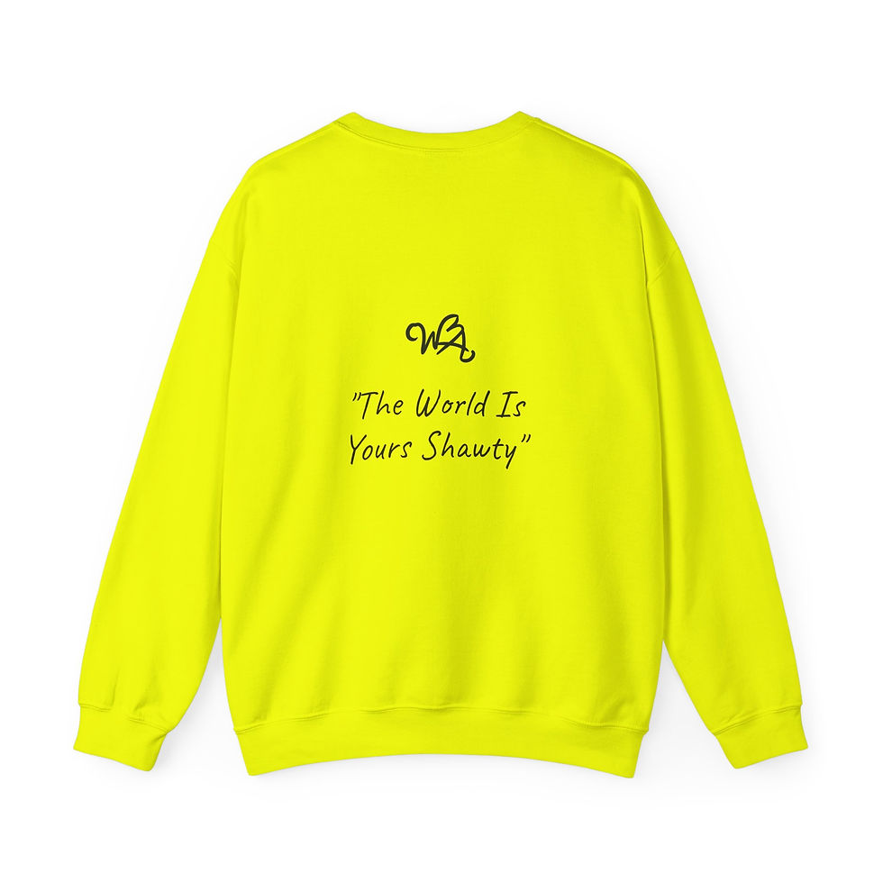 Thumbnail: "The World Is Yours Shawty" Uni. Hvy. Blend™ Crewneck Sweatshirt