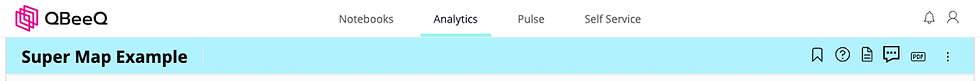 Screenshot of the QBeeQ platform with the Analytics tab selected and the page title Super Map Example displayed across a blue header bar. The top navigation shows Notebooks, Analytics, Pulse, and Self Service, along with icons for bookmarks, help, comments, and PDF export. This image highlights the main analytics dashboard header and navigation layout within QBeeQ.