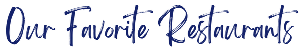 Blue paintstroke text reading Our Favorite Restaurants
