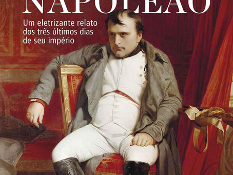 Bertaud, Jean-Paul - A Queda de Napoleão: Um Eletrizante Relato dos Três Últimos Dias de Seu Império