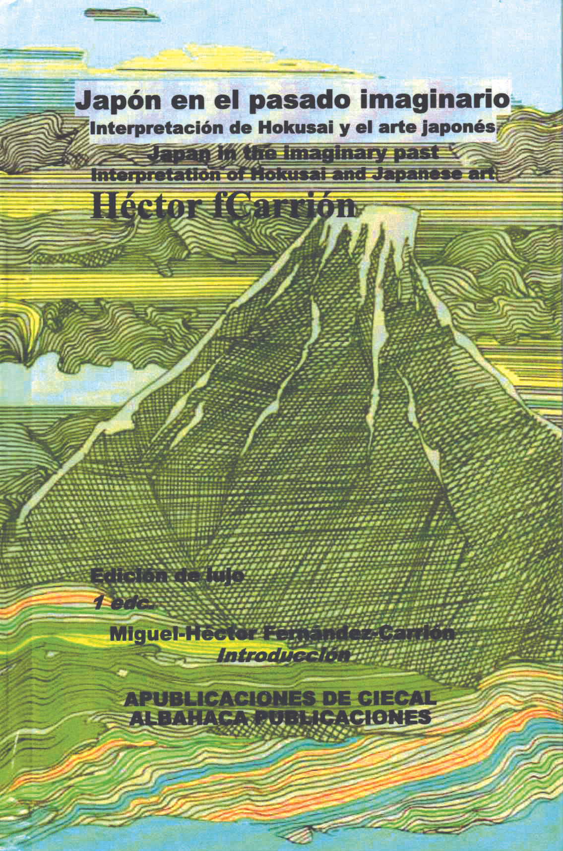 Japón en el pasado imaginario. Interpretación deHokusai y el arte japonés