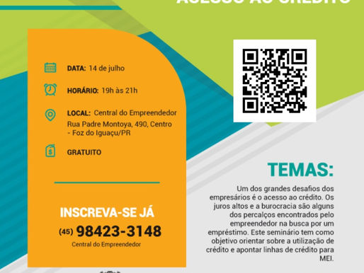 Central do Empreendedor realiza seminário sobre acesso ao crédito nesta quinta-feira, 14