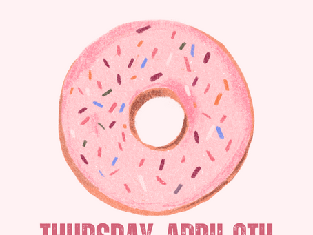 DONUT DAY, THURSDAY APRIL 9th @ DALLAS HIGH SCHOOL!