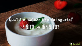 Qual é o melhor Iogurte: Finito ou Infinito?