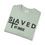 Thumbnail: Saved by Grace Unisex T-Shirt, Inspirational Graphic Tee, Christian Apparel