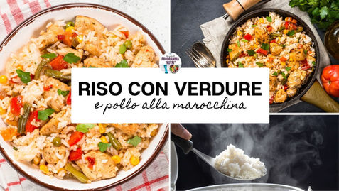 Riso con verdure e pollo alla marocchina - Ricetta del Programma Nutri® dott.ssa Ravelli