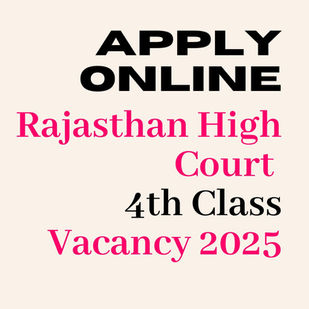 Rajasthan High Court 4th Class Vacancy 2025