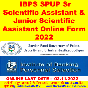 IBPS SPUP Senior Scientific Assistant & Junior Scientific Assistant Online Form 2022