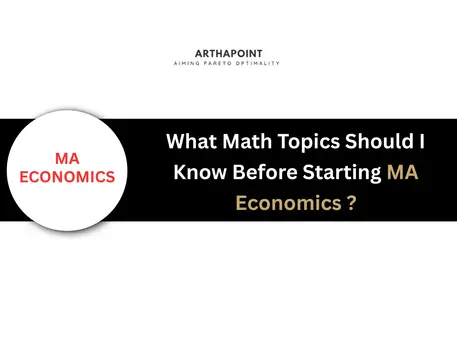 What Math Topics Should I Know Before Starting MA Economics