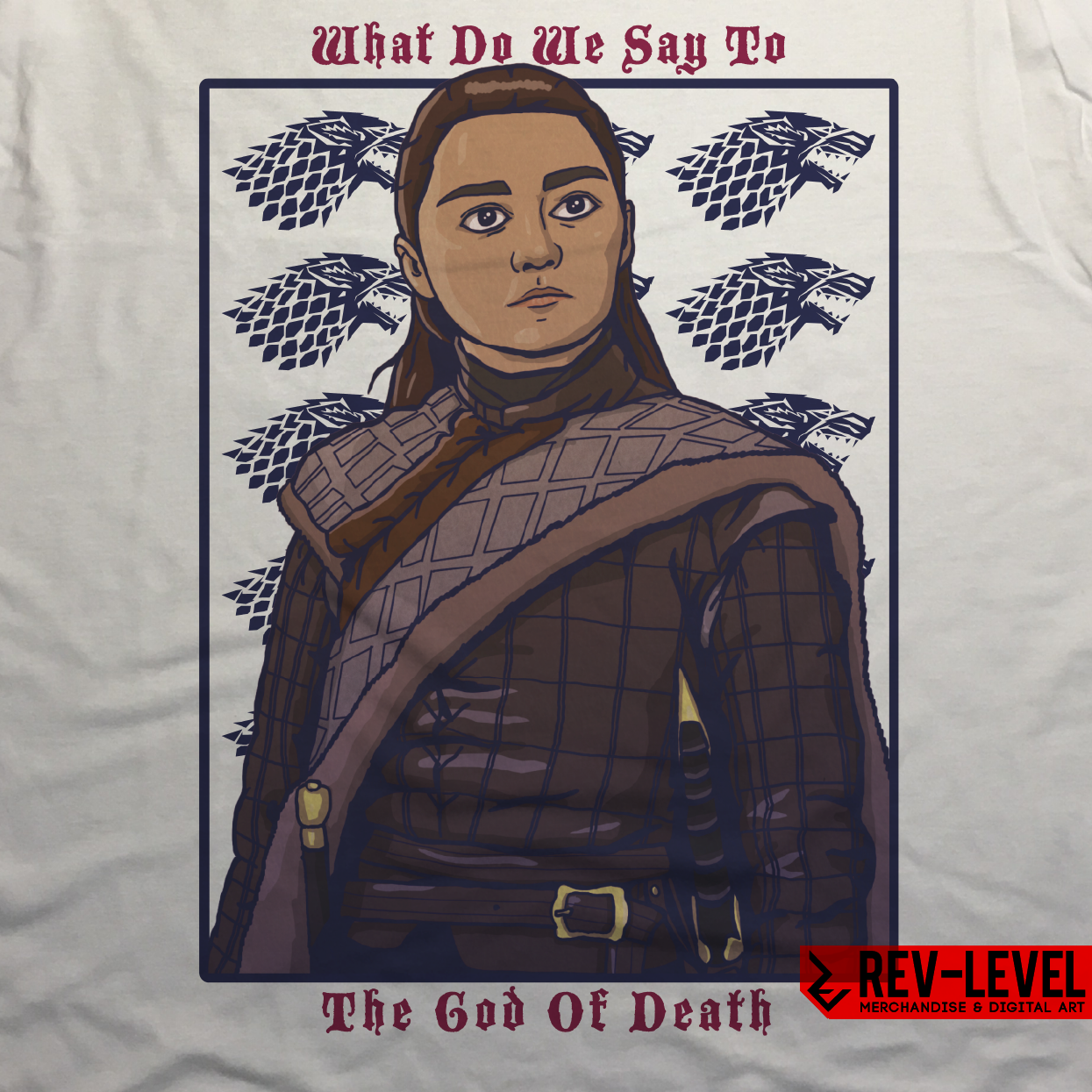 Game of Thrones Arya Stark 'What do we say to the God of Death' T-Shirt GoT Tee