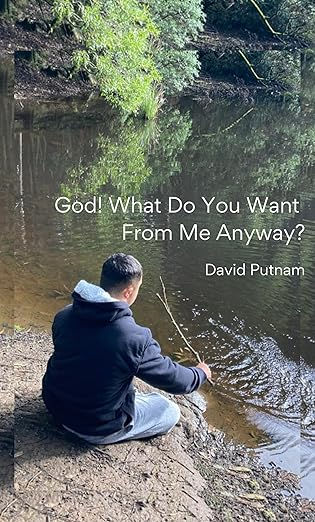 Front cover of the book titled ‘God, What Do You Want From Me Anyway?’ with a clean, minimalist design.