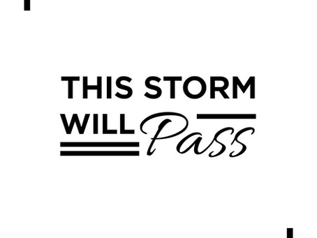 This storm will pass...