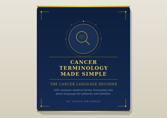 Cancer Terminology Made Simple