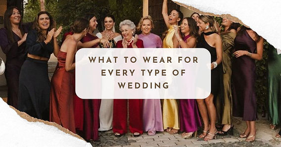 Wedding Guest Dress Code: What to Wear for Every Type of Wedding Wedding Guest Dress Code: What to Wear for Every Type of Wedding