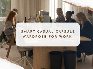 Smart Casual Capsule Wardrobe for Work: Look Polished Without Overthinking Your Outfit