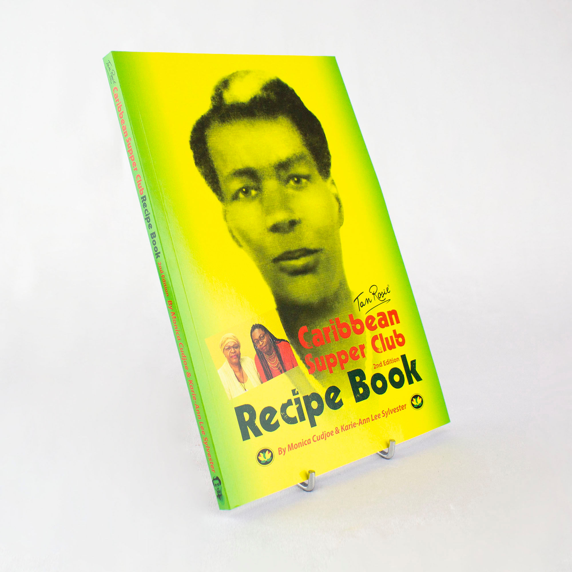 Tan Rosie Caribbean Supper Club Recipe Book 2nd Edition cookbook