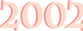 2002