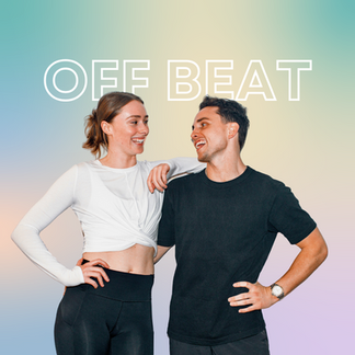 OFF BEAT WITH GEORGIA SHEEHAN & DOM BEDGGOOD