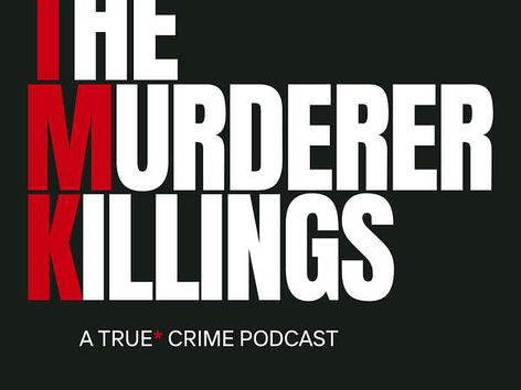 THE MURDERER KILLINGS cracked Apple Podcast's top 100 for Fiction!