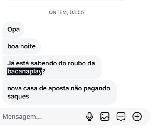 "Já está sabendo do roubo da BacanaPlay?" Print de jogador