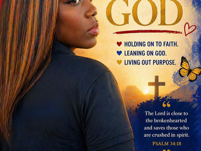 Grief, Grit, and God: Holding On While Finding My Way